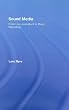 Sound Media: From Live Journalism to Music Recording