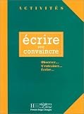 Review Hachette  / Activites: Ecrire Pour Convaincre