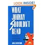 What Johnny Shouldn`t Read: Textbook Censorship in America