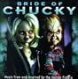 Bride Of Chucky: Music From And Inspired By The Motion Picture