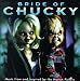 Bride Of Chucky: Music From And Inspired By The Motion Picture