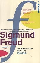 The Complete Psychological Works of Sigmund Freud: "The Interpretaion of Dreams", Pt.1 v. 4