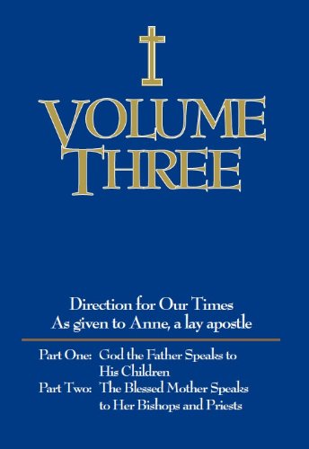 Directions for Our Times: Volume 3, God the Father Speaks to his Children