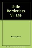 A little borderless village
