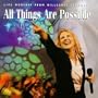 All Things Are Possible: Live Worship From Hillsongs Australia