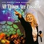 All Things Are Possible: Live Worship From Hillsongs Australia