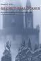 Secret Dialogues (Pitt Latin American Studies)