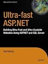 Ultra-Fast ASP.NET: Build Ultra-Fast and Ultra-Scalable web sites using ASP.NET and SQL Server