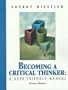 Becoming a Critical Thinker: A User-Friendly Manual