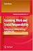 Learning, Work and Social Responsibility: Challenges for Lifelong Learning in a Global Age (Lifelong Learning Book Series)