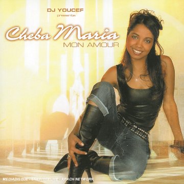 Cheba Maria - Mon Amour - Zortam Music
