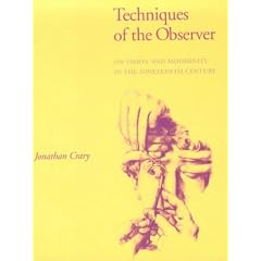 Techniques of the Observer: On Vision and Modernity in the Nineteenth Century (October Books)