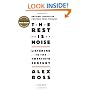 The Rest Is Noise: Listening to the Twentieth Century