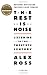 The Rest Is Noise: Listening to the Twentieth Century