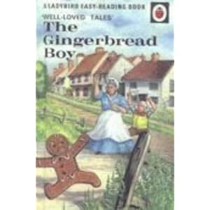 The Gingerbread Boy (A Ladybird Easy Reading Books)(Well-Loved Tales Series, Vol. 606D, No. 7)