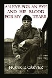 Review PublishAmerica  / An Eye For An Eye And His Blood For My Tears