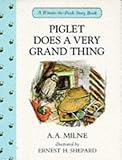 Piglet does a very grand thing