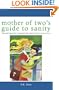 Mother of Two's Guide to Sanity
