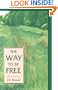 The Way to Be Free