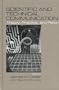 Scientific and Technical Communication: Theory, Practice, and Policy