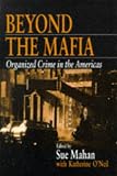 Beyond the Mafia: Organized Crime in the Americas