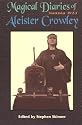 Magical Diaries of Aleister Crowley: Tunisia 1923