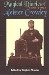 Magical Diaries of Aleister Crowley: Tunisia 1923