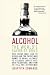 Books : Alcohol: The World's Favorite Drug