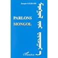 Parlons mongol