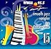WNUA 95.5: Smooth Jazz Sampler, Vol. 15