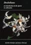 Dendrobiums: An Introduction to the Species in Cultivation