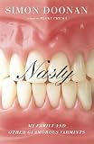 Nasty
 My Family And Other Glamorous Varmints,
Simon Doonan