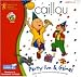 CAILLOU PARTY FUN AND GAMES
