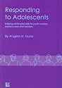 Responding to Adolescents: Helping Relationship Skills for Youth Workers, Mentors and Other Advisers