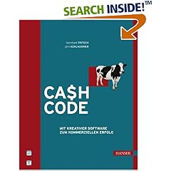Cash Code. Mit kreativer Software zum kommerziellen Erfolg (Broschiert)