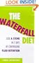 Waterfall Diet