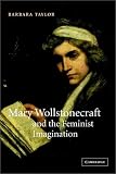 Mary Wollstonecraft and the Feminist Imagination (Cambridge Studies in Romanticism)