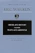 Order and History (Volume 3): Plato and Aristotle (Collected Works of Eric Voegelin, Volume 16)