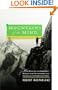 Mountains of the Mind: How Desolate and Forbidding Heights Were Transformed into Experiences of Indomitable Spirit