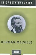 Herman Melville (Penguin Lives) (Penguin Lives)