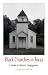 Book Black Churches in Texas: A Guide to Historic Congregations (Centennial Series of the Association of Former Students, Texas a & M University)