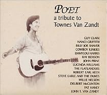 Poet: A Tribute to Townes Van Zandt