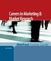 Careers in Marketing and Market Research (WetFeet Insider Guide)