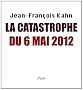 La catastrophe du 6 mai 2012