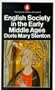 English Society in the Early Middle Ages: 1066-1307 (Hist of England, Penguin)