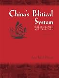 Chinas Political System: Modernization and Tradition (5th Edition)