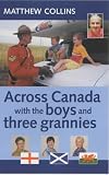 Across Canada with the Boys and Three Grannies