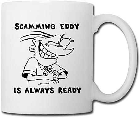 Scamming Eddy Is Always Ready Juice Mug With Stand Funny