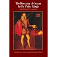 The Discovery of Guiana: With Related Documents (The Bedford Series in History and Culture)