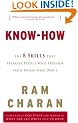 Know-How: The 8 Skills That Separate People Who Perform from Those Who Don't